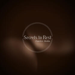 Secrets To Rest