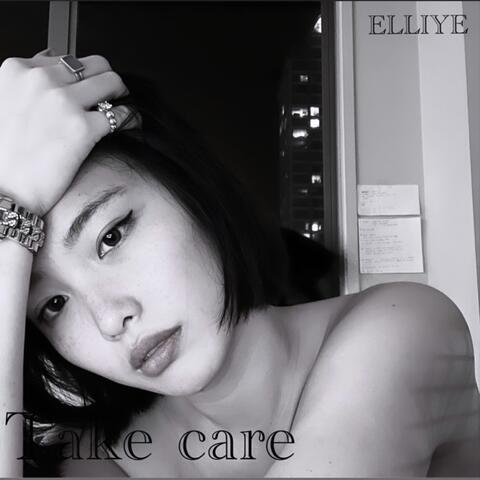 Take care