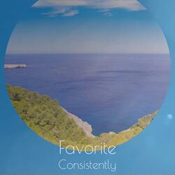 Favorite Consistently