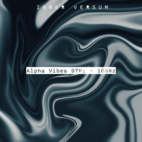 Alpha Vibes 97Hz - 106Hz
