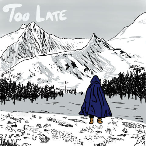 Too Late