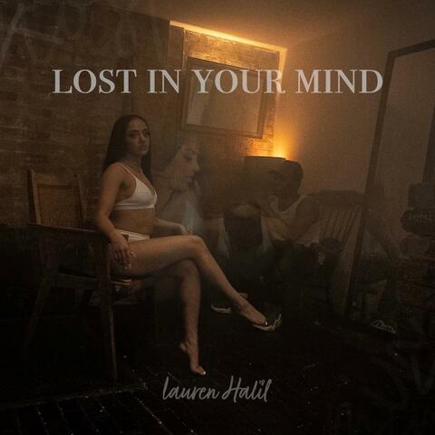Lost in Your Mind