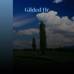 Gilded Hr