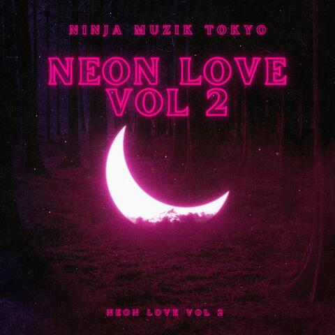Neon Love, Vol.2