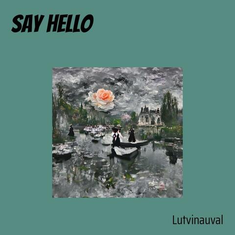 Say Hello