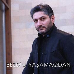 Bezdim Yaşamaqdan