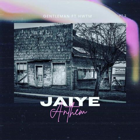 Jaiye Anthem