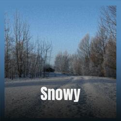 Snowy