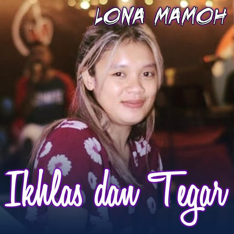 Ikhlas Dan Tegar