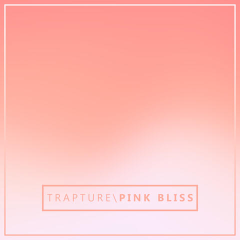 Pink Bliss
