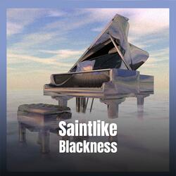 Saintlike Blackness