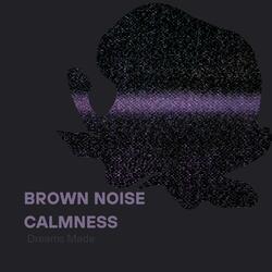 Brown Noise Calmness