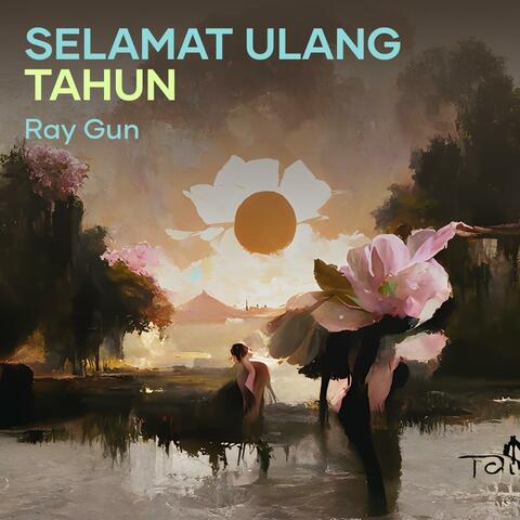 Selamat Ulang Tahun