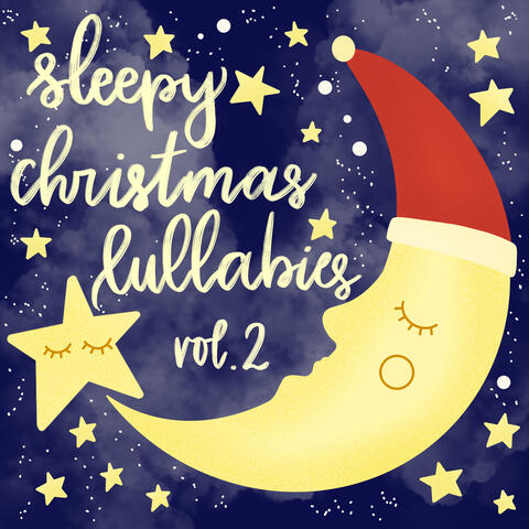Sleepy Christmas Lullabies Vol. 2