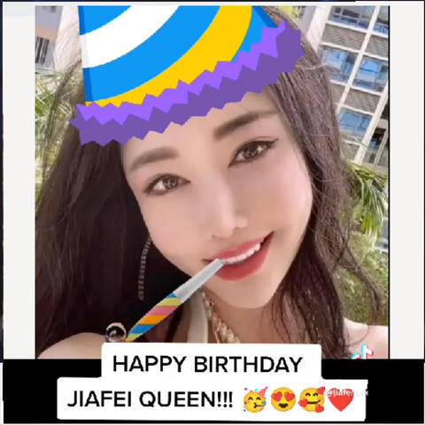 Happy Birthday Jiafei