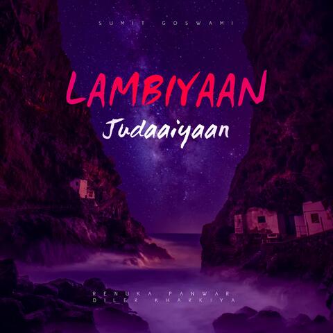 Lambiyaan Judaaiyaan