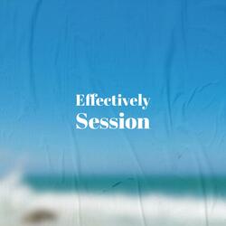 Effectively Session