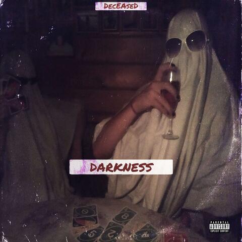 DARKNESS