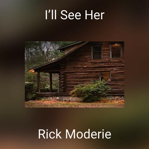I’ll See Her