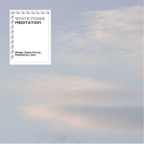 White Noise for Meditation