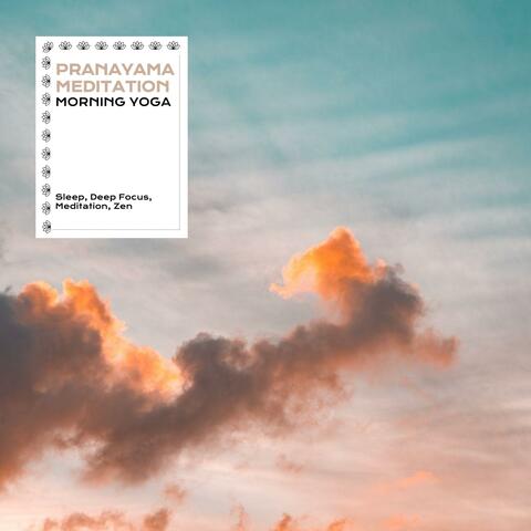 Pranayama Meditation: Morning Yoga