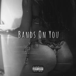 Bands On You