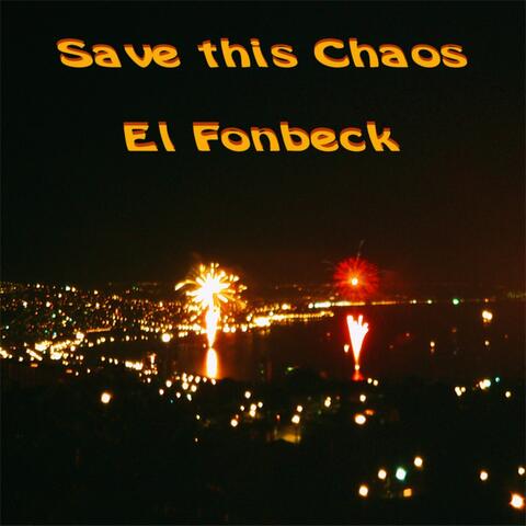 Save This Chaos