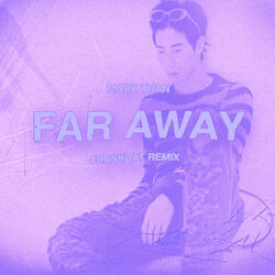 far away