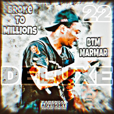 Broke To Millions (Deluxe)