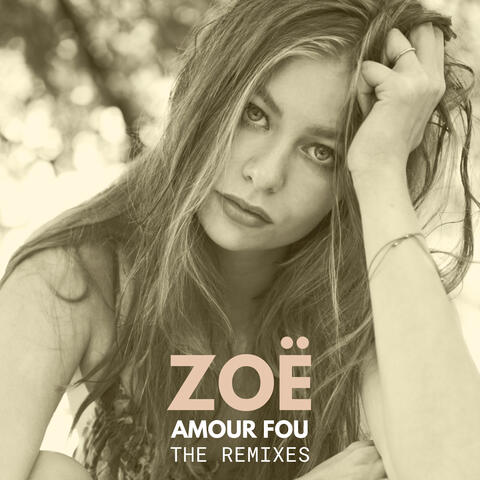 Amour Fou the Remixes