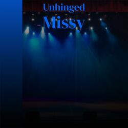 Unhinged Missy