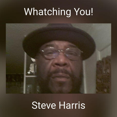 Whatching You!
