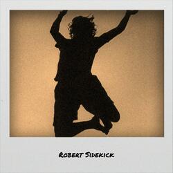 Robert Sidekick