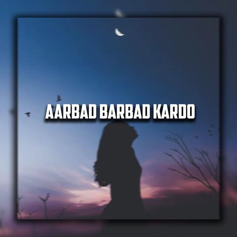 Aarbad Barbad Kardo