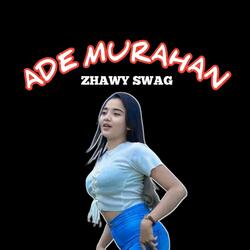 Ade Murahan