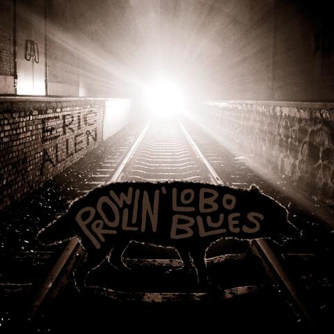 Prowlin' Lobo Blues