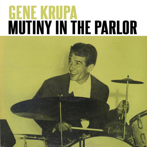 Mutiny In The Parlor