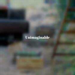 Unimaginable