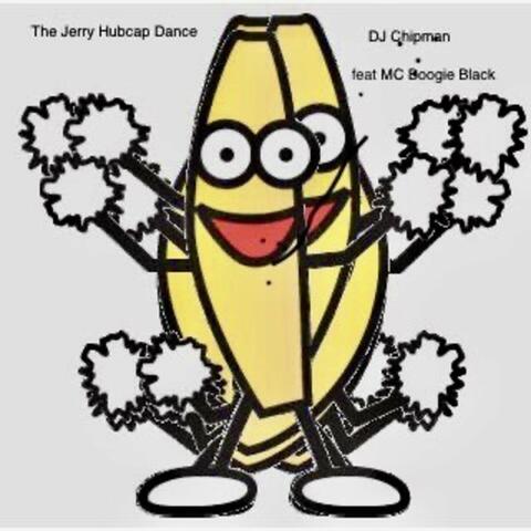 The Jerry Hubcap dance