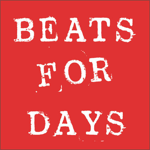 Beats For Days