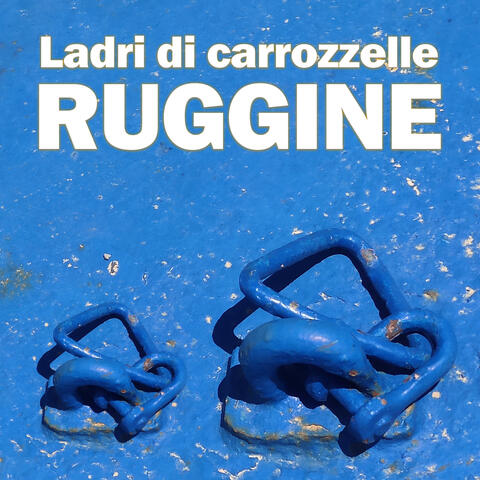Ruggine