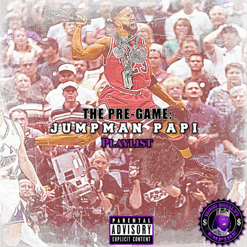 The Pre-game: Jumpman Papi Playlist