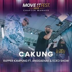 Cakung (Move It Fest 2022 Chapter Manado)