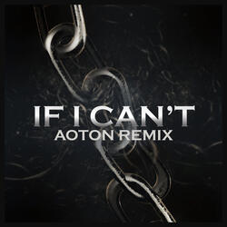 If I Can't