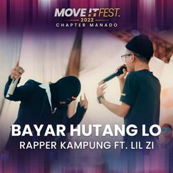 Bayar Hutang Lo (Move It Fest 2022 Chapter Manado)