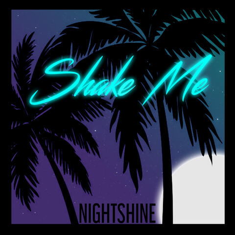 Shake Me