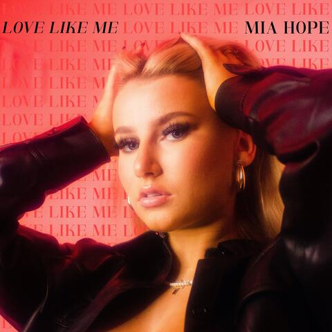 Love Me Like
