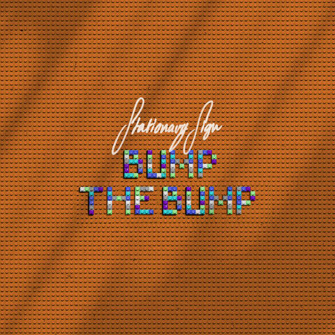 Bump the Bump
