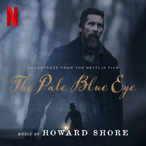 The Pale Blue Eye (Soundtrack from the Netflix Film)