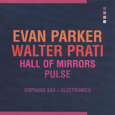 Hall of Mirrors / Pulse